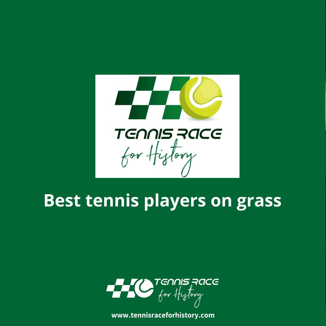 Best tennis players on grass